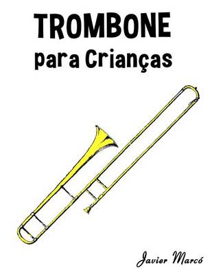 Book cover for Trombone Para Crian