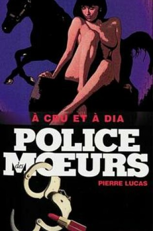 Cover of Police Des Moeurs N178 a Cru Et a Dia