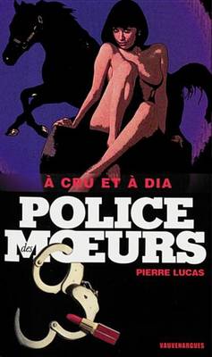 Book cover for Police Des Moeurs N178 a Cru Et a Dia