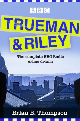 Cover of Trueman and Riley