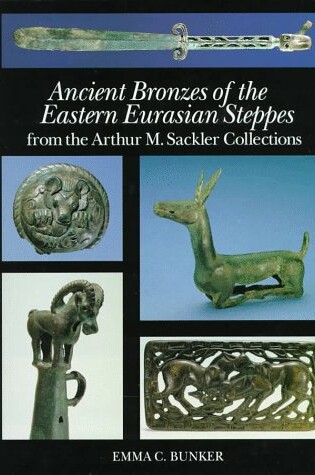 Cover of Ancient Bronzes of the Eastern Eurasi