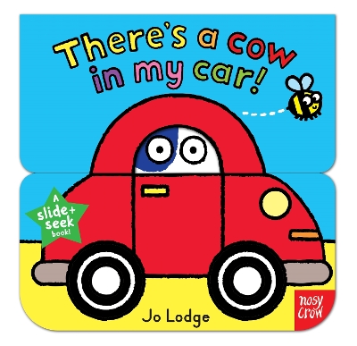 Book cover for Slide and Seek: There's a Cow in my Car