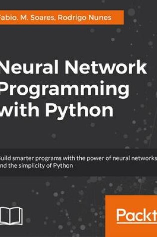 Cover of Neural Network Programming with Python