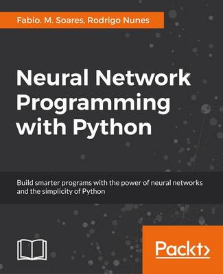 Book cover for Neural Network Programming with Python