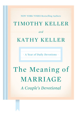 Cover of The Meaning of Marriage: A Couple's Devotional