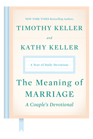 Book cover for The Meaning of Marriage: A Couple's Devotional