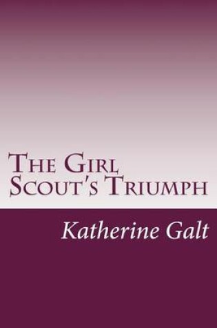 Cover of The Girl Scout's Triumph