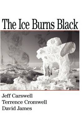 Book cover for The Ice Burns Black