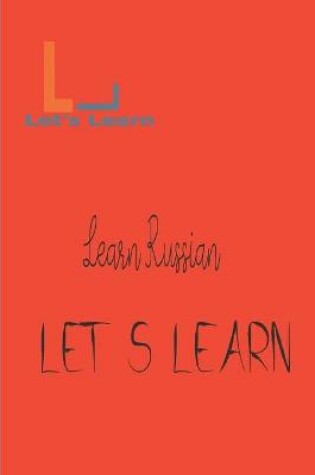 Cover of Let's Learn - Learn Russian