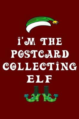 Book cover for I'm The Postcard Collecting Elf