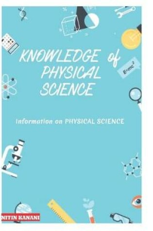 Cover of KNOWLEDGE of PHYSICAL SCIENCE