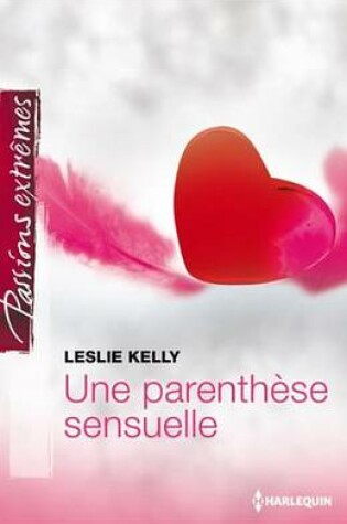 Cover of Une Parenthese Sensuelle