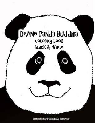 Book cover for Divine Panda Buddha Coloring Book Black & White