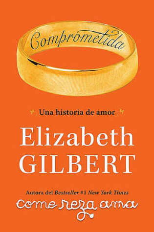 Comprometida: Una Historia de Amor