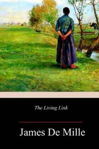 Cover of The Living Link