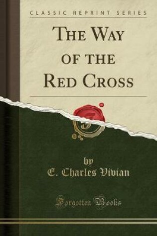 Cover of The Way of the Red Cross (Classic Reprint)