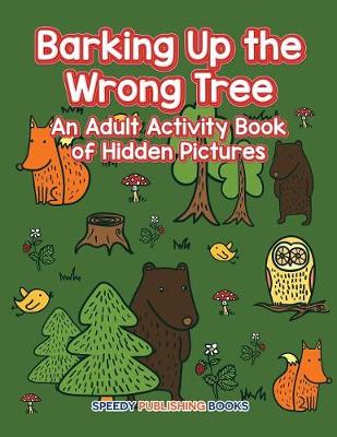 Book cover for Barking Up the Wrong Tree