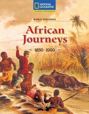 Book cover for Reading Expeditions (Social Studies: World Explorers): African Journeys 1850-1900