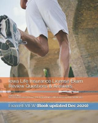 Book cover for Iowa Life Insurance License Exam Review Questions & Answers 2016/17 Edition