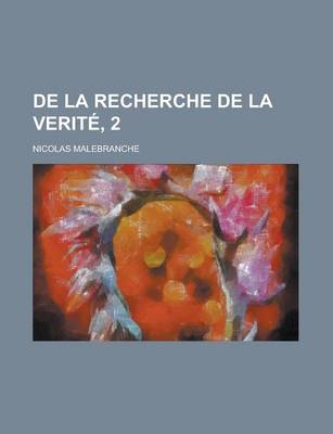 Book cover for de La Recherche de La Verite, 2