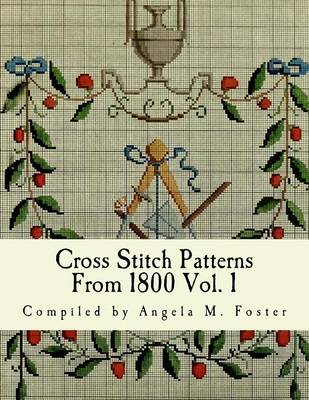 Book cover for Cross Stitch Patterns From 1800 Vol. 1