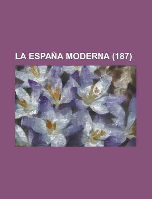 Book cover for La Espana Moderna (187)