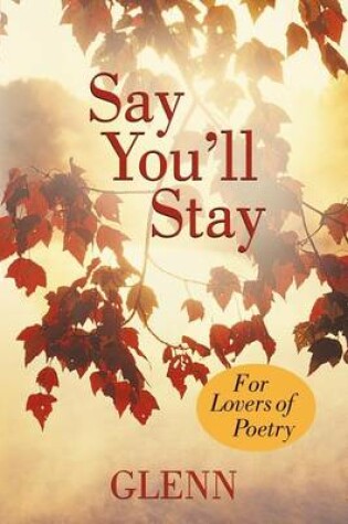 Cover of Say You'll Stay