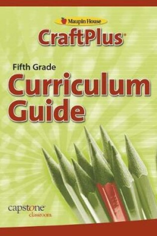 Cover of Craftplus Teacher's Curriculum Guide Grade 5