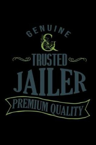 Cover of Genuine. Trusted jailer. Premium quality