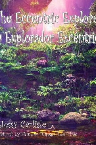 Cover of The Eccentric Explorer (O Explorador Excêntrico)