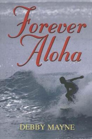 Cover of Forever Aloha