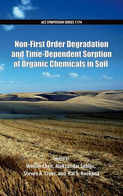 Cover of Non-First Order Degradation and Time-Dependent Sorption of Organic Chemicals in Soil