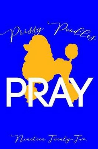 Cover of Prissy Poodles Pray