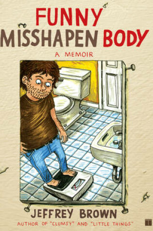 Cover of Funny Misshapen Body