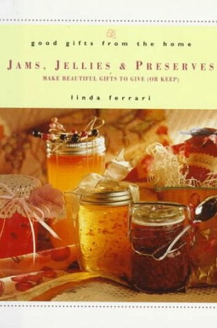 Cover of Jams, Jellies & Preserves