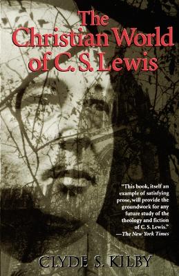 Book cover for The Christian World of C.S. Lewis