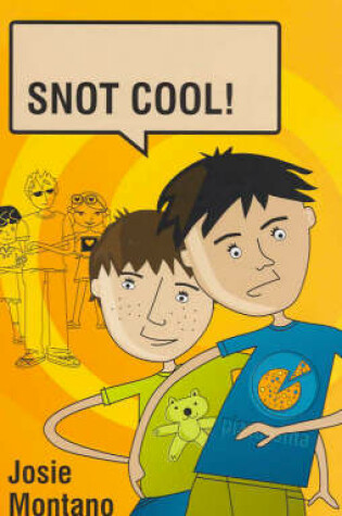 Cover of Snot Cool!
