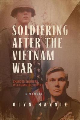 Book cover for Soldiering After the Vietnam War