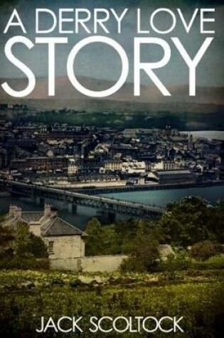 Cover of A Derry Love Story