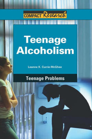 Cover of Teenage Alcoholism