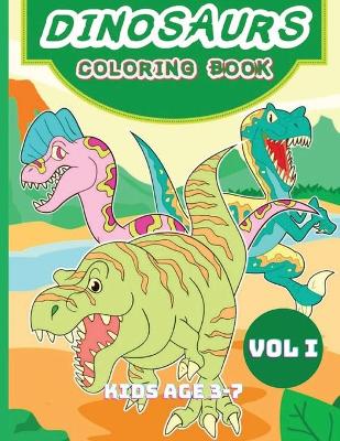 Book cover for Dinosaurs Coloring Book for Kids age 3-7