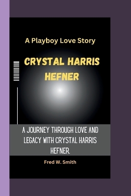 Cover of Crystal Harris Hefner