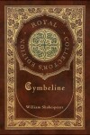 Book cover for Cymbeline (Royal Collector's Edition) (Case Laminate Hardcover with Jacket)