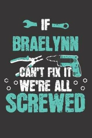 Cover of If BRAELYNN Can't Fix It