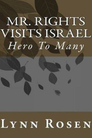 Cover of Mr. Rights Visits Israel