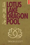 Book cover for Lotus Lake, Dragon Pool