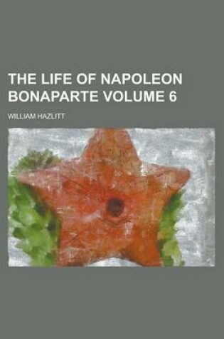Cover of The Life of Napoleon Bonaparte (1895)