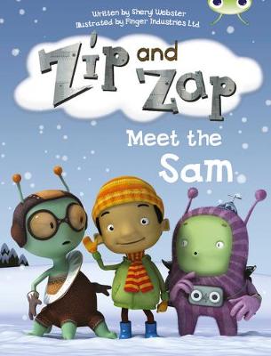 Book cover for Bug Club Yellow B/1C Zip and Zap meet the Sam 6-pack