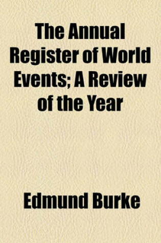 Cover of The Annual Register of World Events (Volume 135); A Review of the Year