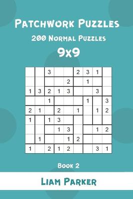 Cover of Patchwork Puzzles - 200 Normal Puzzles 9x9 Book 2